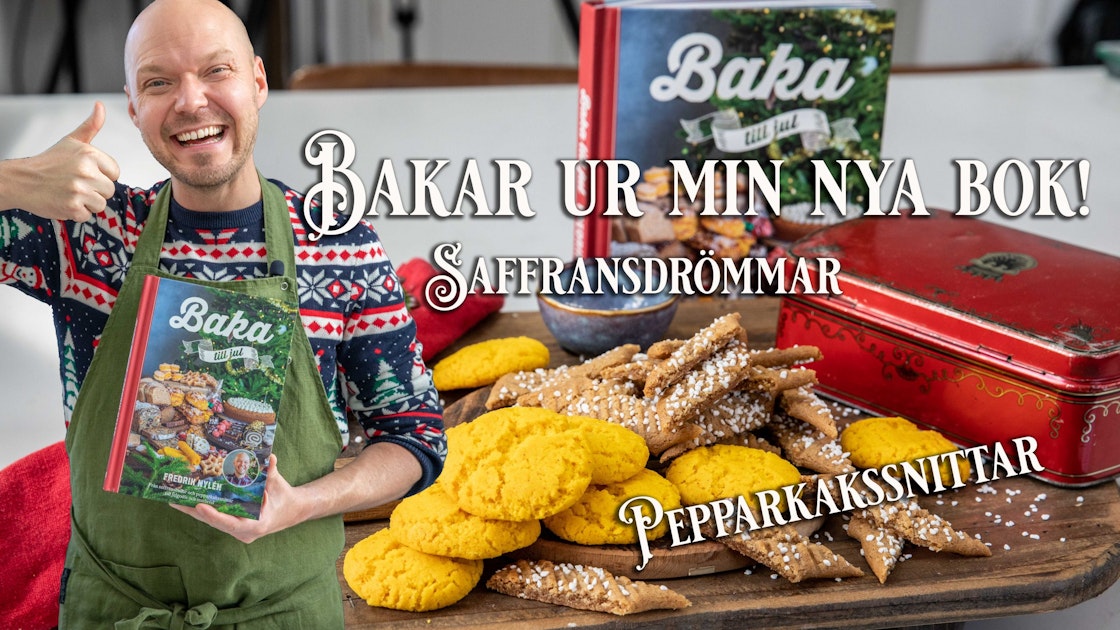 Baka till jul Bakar ur boken Fredriks Fika